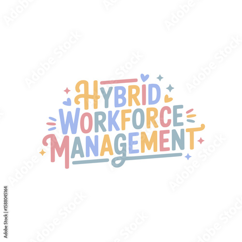 Hybrid Workforce Management Strategy Guide