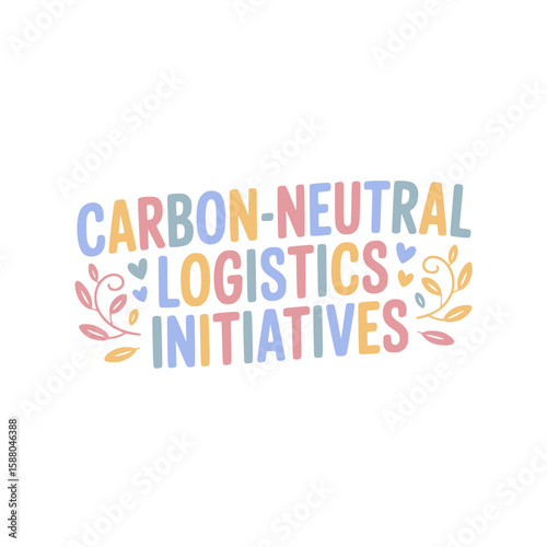 Carbon-Neutral Logistics Initiatives Design