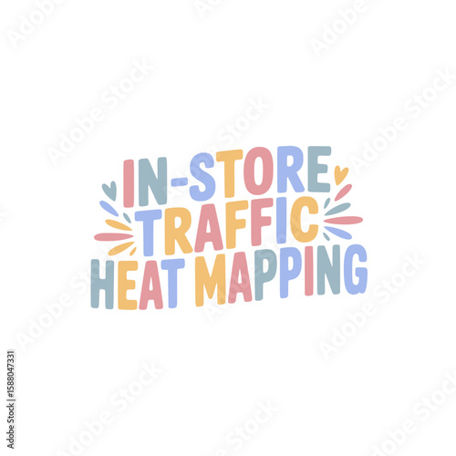 In-Store Traffic Heat Mapping Analysis.