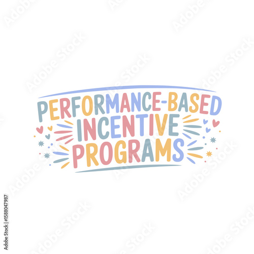 Performance-Based Incentive Programs Design