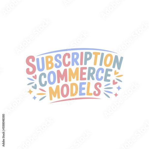 Subscription Commerce Models Guide