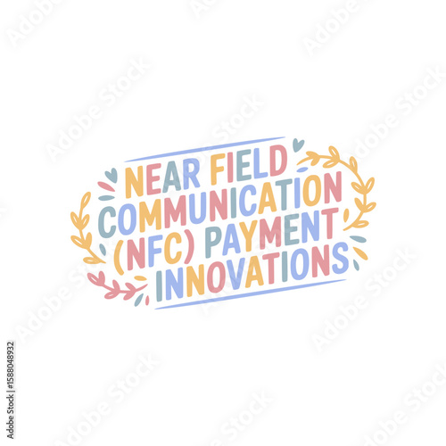 NFC Payment Innovations Near Field Communication