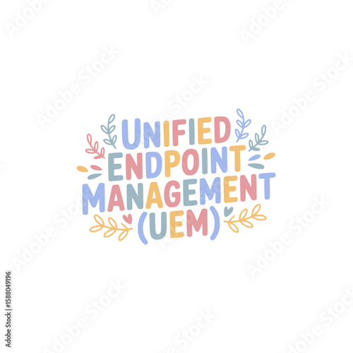 Unified Endpoint Management (UEM) System