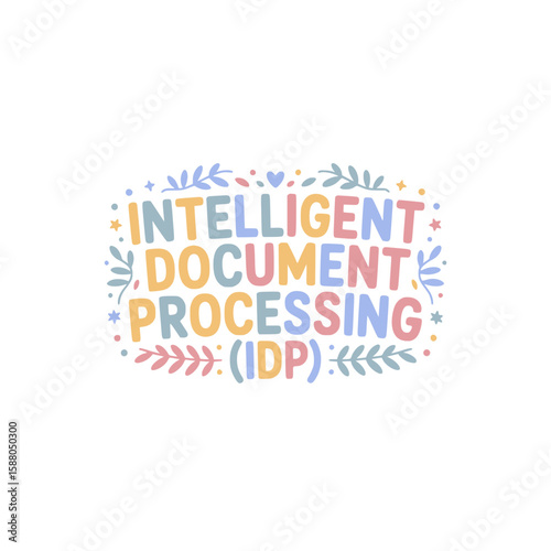 Intelligent Document Processing (IDP) Design