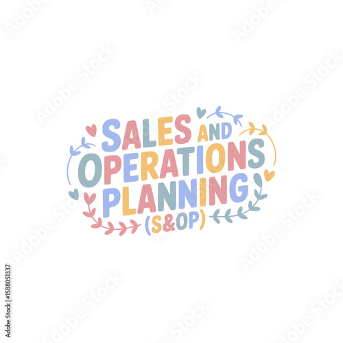 Sales Operations Planning S&OP Design
