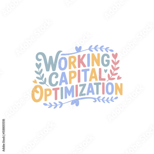 Working Capital Optimization Strategy Guide
