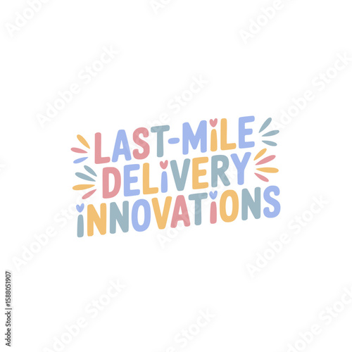 Last-Mile Delivery Innovations Sticker