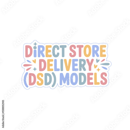 Direct Store Delivery (DSD) Models