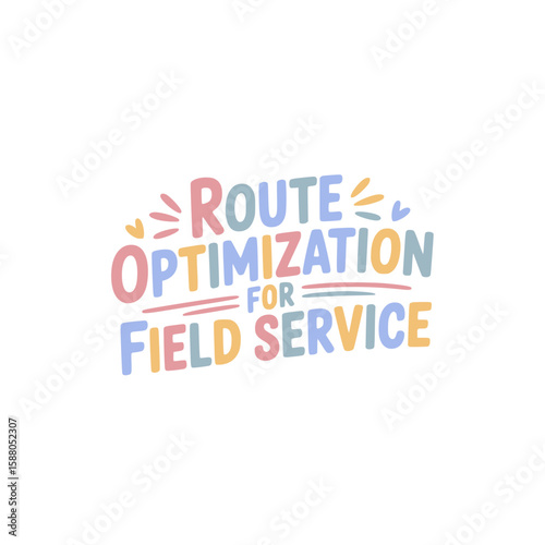 Route Optimization Field Service Design