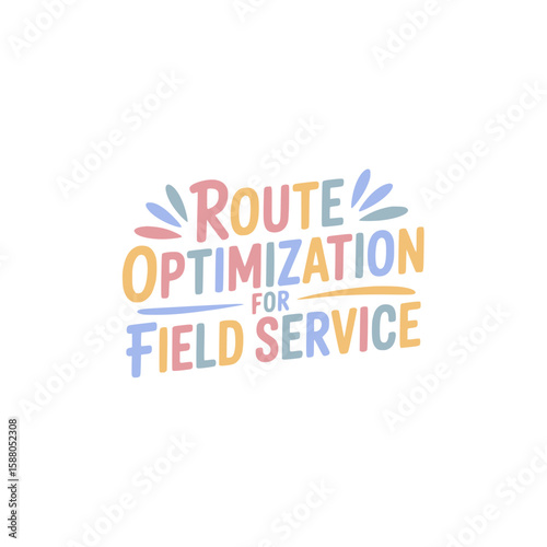Optimize Field Service Routes Now