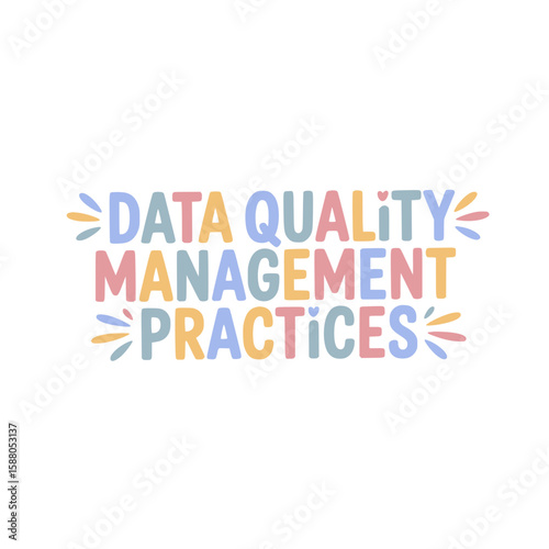 Data Quality Management Best Practices