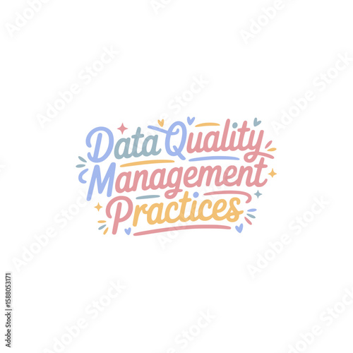 Data Quality Management Best Practices