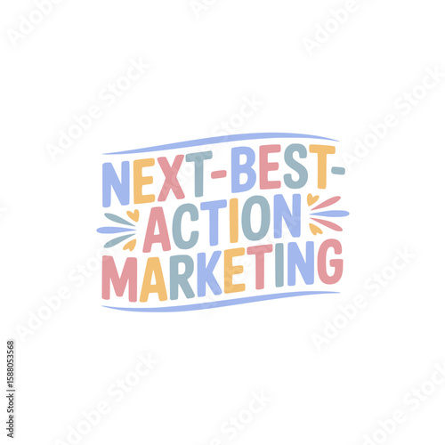 Next-Best-Action Marketing Strategy Design