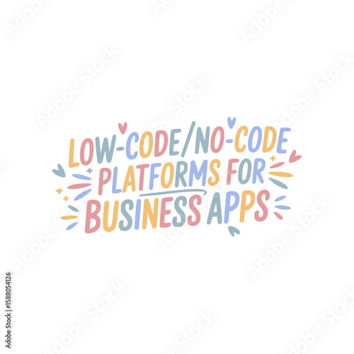 Low-Code/No-Code Platforms Business Apps