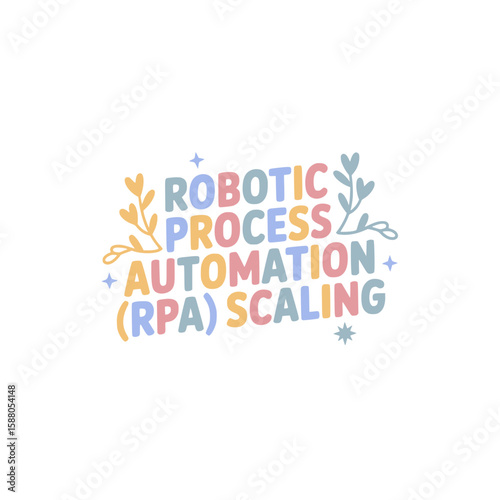RPA Scaling Robotic Process Automation