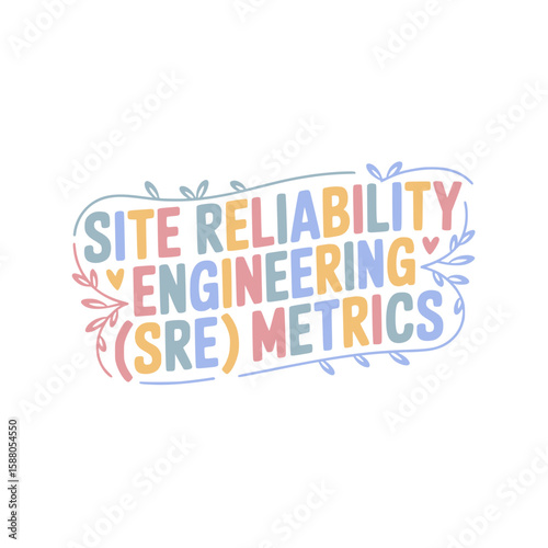 Site Reliability Engineering (SRE) Metrics Chart
