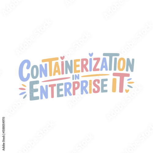 Enterprise IT Containerization Solutions
