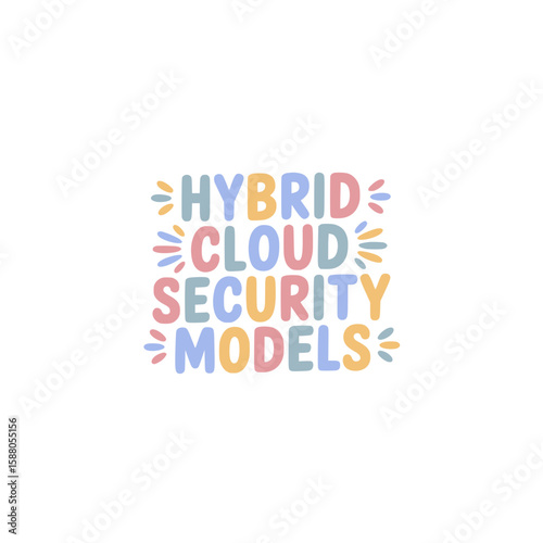 Hybrid Cloud Security Models Sticker