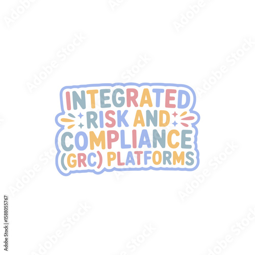 Integrated Risk Compliance GRC Platforms