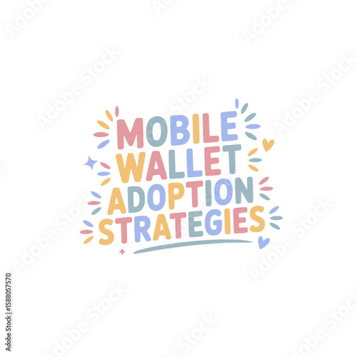 Mobile Wallet Adoption Strategies Guide