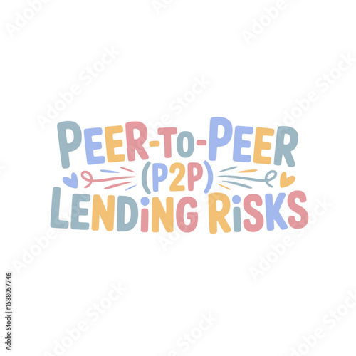Peer-to-Peer Lending Risks Graphic