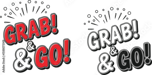 Trendy grab and go lettering design features red and black colors with comic style
