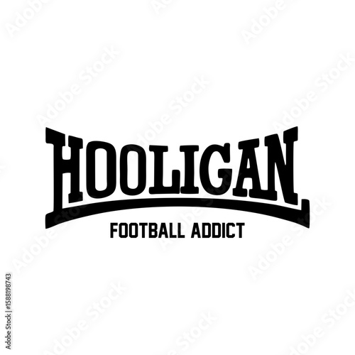 letter "hooligan" vector writing design. football addict