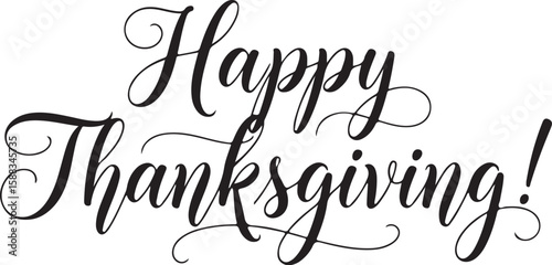Vector art of happy thanksgiving handwritten text with flourish