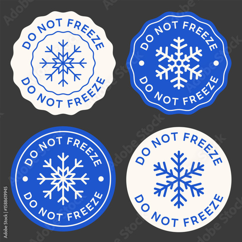 Do Not Freeze Vector Sign. Label Isolated. Set of Badges. Snowflake Icon