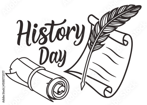Celebrating History Day Quill, Scroll, and the Past