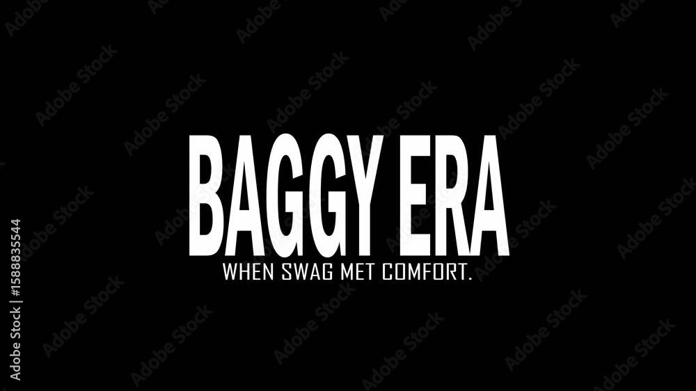 Smooth  Baggy Era Text Slide Intro Animation. Bold Typographic Baggy Era Text Title Animation. Modern Swipe Baggy Era Text Intro Motion.