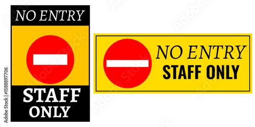 No entry sign vector for staff only. Prohibition symbol.