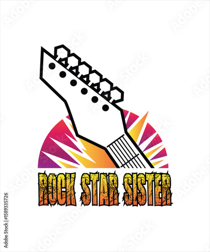 Rock star sister. A funny design for Sister's Day. Perfect for t-shirts, mugs, or any project.