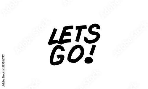 Lets go words typography design