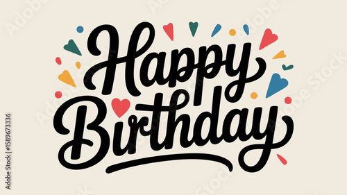 Typography Illustration Vector SVG with Happy Birthday Message and Colorful Confetti Modern Hand Lettering Design