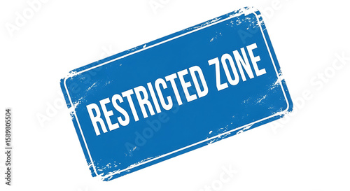 Restricted Zone A Clear Warning Message