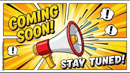 Coming Soon Megaphone Announcement