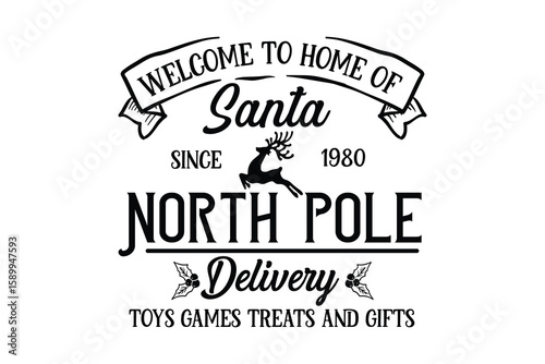 North Pole Santa Delivery Sign – Christmas Sign SVG Typography Design