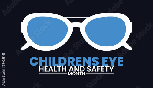 Childrens Eye Health and Safety Month