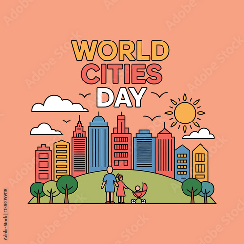 Celebrating World Cities Day with a vibrant illustration featuring a family admiring a skyline, symbolizing urban life, community, and the importance of sustainable city development.
