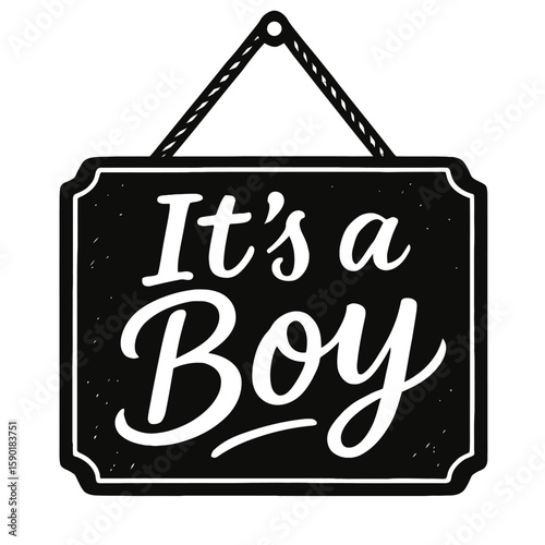 "It's A Boy" Chalkboard Style Hanging Sign Vector - Baby Announcement Decoration