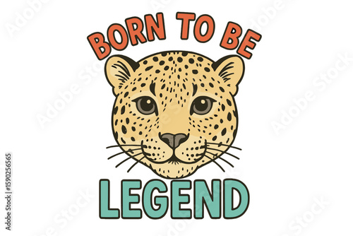 Leopard illustration with text highlighting legendary qualities in a playful and creative design
