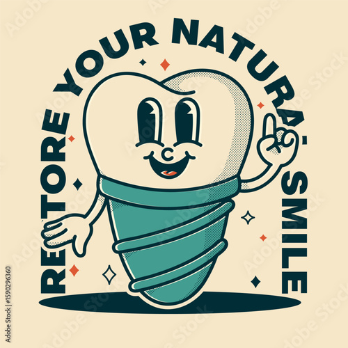 Colorful tooth implant mascot poster - vintage vector art with motivational dental slogan for modern practice advertising