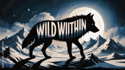 A silhouette of a wolf with the words 'Wild Within' stands majestically against a night sky, mountains, and a glowing full moon.
