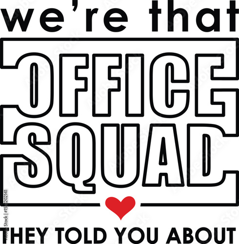 That Front Office Squad vector Illustrator design is perfect for t‑shirt customization or office team apparel featuring front office squad, coworker, secretary, healthcare staff style.
