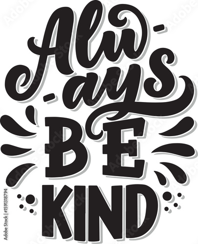 alw ays be kind