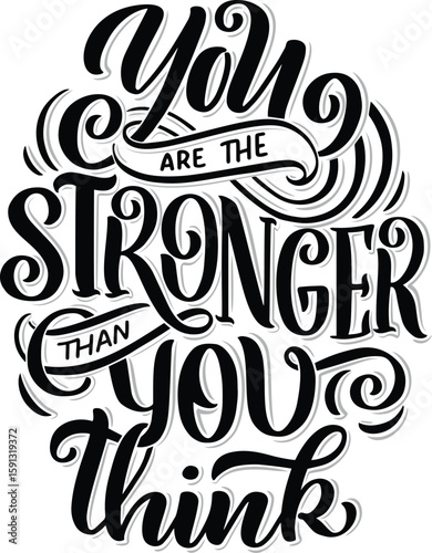 you are the stronger then you thing