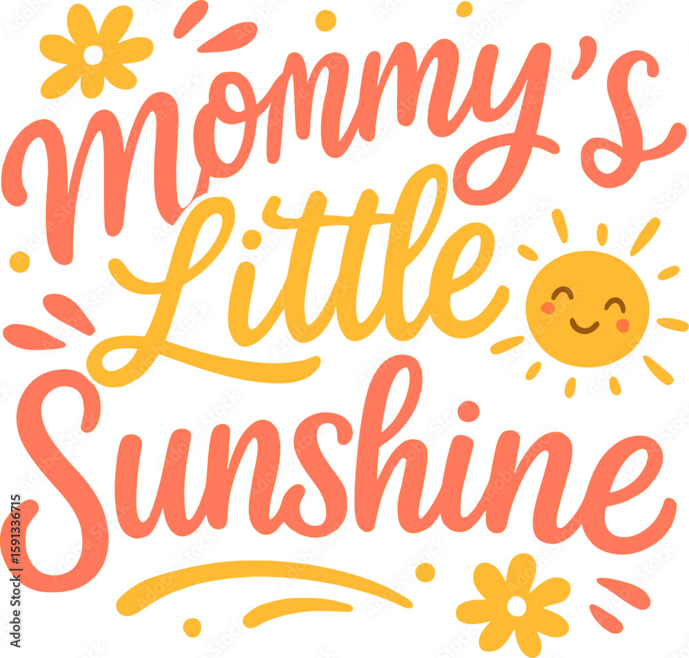 Obraz premium Mommy’s Little Sunshine SVG – Cute Mommy and Child Quote Design for T-Shirts and Gifts
