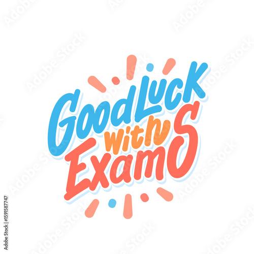 Good Luck with Exams vector lettering design.