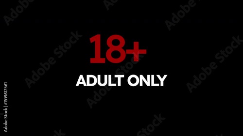 18+ Not Allowed Sign animation with bold red text, adult-only restriction, no minors icon, warning signal, age limit visual for digital use.